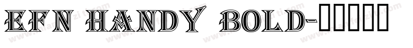 EFN Handy Bold字体转换